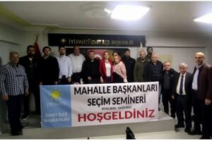 İYİ Parti İzmit İlçe Başkanlığı, mahalle başkanlarına yönelik ‘Seçim Semineri’