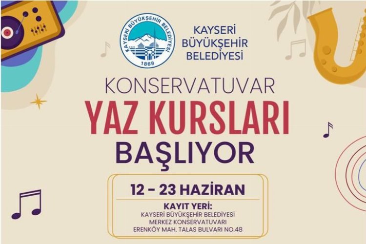 Kayseri Büyükşehir Belediyesi’nin merakla beklenen konservatuvar yaz kursları kayıtları 12